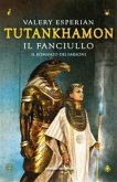 Tutankhamon. Il fanciullo (eBook, ePUB)