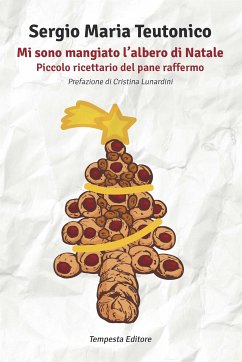 Mi sono mangiato l'albero di Natale (eBook, ePUB) - Maria Teutonico, Sergio