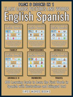 Pack 6 Books in 1 - Flash Cards Pictures and Words English Spanish (eBook, ePUB) - Words Books, First