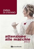 Attenzione alle macchie (eBook, ePUB)