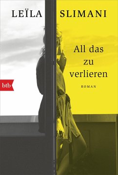 All das zu verlieren - Slimani, Leïla