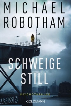 Schweige still / Cyrus Haven Bd.1 - Robotham, Michael