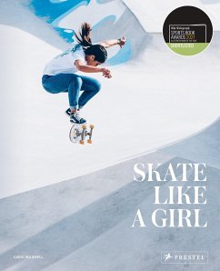 Skate Like a Girl (engl.) - Amell, Carolina