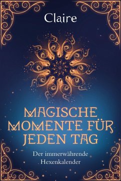 Magische Momente für jeden Tag - Claire