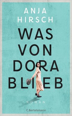 Was von Dora blieb - Hirsch, Anja