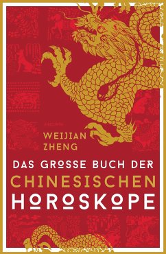 Das große Buch der chinesischen Horoskope - Zheng, Weijian