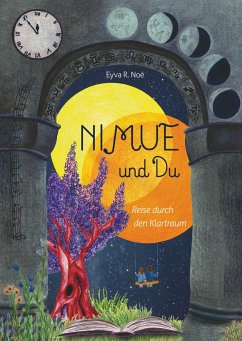 NIMUE und DU - Noé, Eyva R.