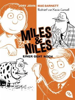 Einer geht noch / Miles & Niles Bd.4 - John, Jory;Barnett, Mac