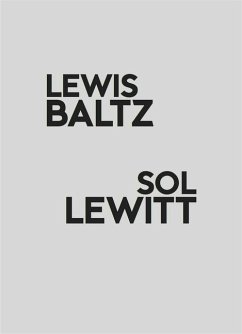 Lewis Baltz / Sol Lewitt