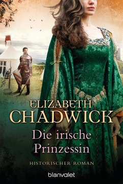 Die irische Prinzessin - Chadwick, Elizabeth