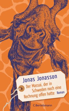 Der Massai, der in Schweden noch eine Rechnung offen hatte - Jonasson, Jonas