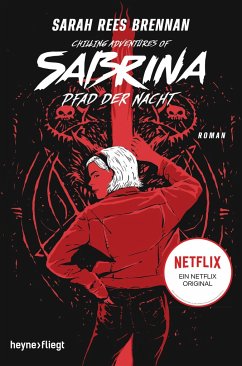 Pfad der Nacht / Chilling Adventures of Sabrina Bd.3 - Brennan, Sarah Rees
