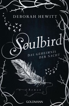 Das Geheimnis der Nacht / Soulbird Bd.2 - Hewitt, Deborah