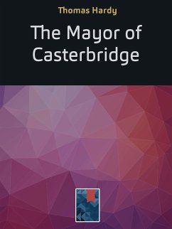 The Mayor of Casterbridge (eBook, ePUB) - Hardy, Thomas