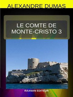Le Comte de Monte-Cristo 3 (eBook, ePUB) - Dumas, Alexandre