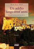 Un addio lungo cent'anni (eBook, ePUB)