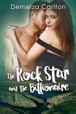 The Rock Star and the Billionaire (eBook, ePUB)