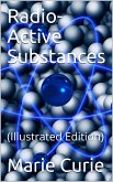 Radio-Active Substances (eBook, PDF)