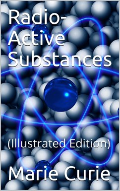 Radio-Active Substances (eBook, PDF) - Curie, Sklodowska