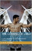 The Coming of Lugh / A Celtic Wonder-Tale Retold (eBook, PDF)