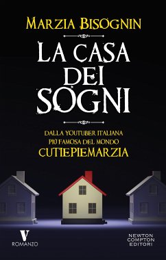 La casa dei sogni (eBook, ePUB) - Cutiepie Bisognin, Marzia