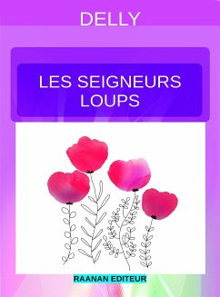 Les seigneurs loups (eBook, ePUB) - Delly