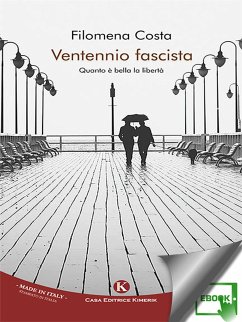 Ventennio fascista (eBook, ePUB) - Costa, Filomena