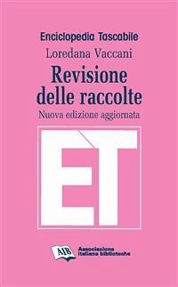 Revisione delle raccolte (eBook, PDF) - Vaccani, Loredana