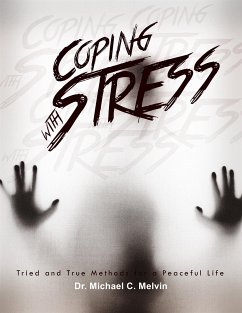Coping With Stress (eBook, ePUB) - Michael C. Melvin, Dr.