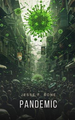 Pandemic (eBook, ePUB) - F. Bone, Jesse