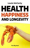 Health, Happiness, and Longevity (eBook, ePUB)