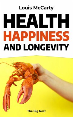 Health, Happiness, and Longevity (eBook, ePUB) - McCarty, Louis