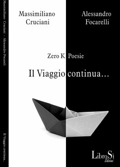 Il viaggio continua (eBook, ePUB) - Cruciani, Massimiliano; Focarelli, Alessandro