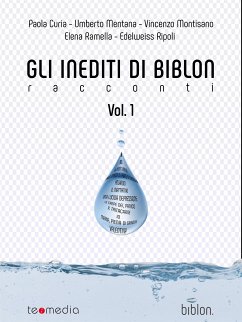 Gli inediti di Biblon Vol.1 (eBook, ePUB) - vari, autori