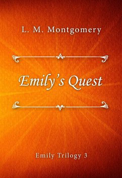 Emily’s Quest (eBook, ePUB) - M. Montgomery, L.