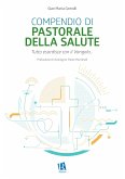 Compendio di pastorale della salute (eBook, ePUB)