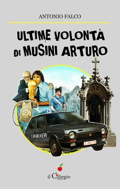 Ultime volontà di Musini Arturo (eBook, ePUB) - Falco, Antonio