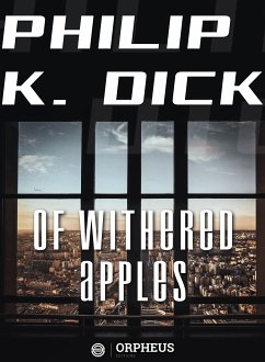 Of Withered Apples (eBook, ePUB) - K. Dick, Philip