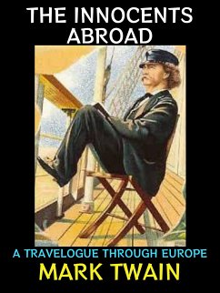 The Innocents Abroad (eBook, ePUB) - Twain, Mark