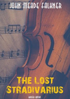 The Lost Stradivarius (eBook, ePUB) - Books, Bauer; Meade Falkner, John