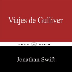 Viajes de Gulliver (eBook, ePUB) - Swift, Jonathan