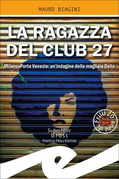 La ragazza del Club 27 (eBook, ePUB) - Biagini, Mauro