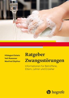 Ratgeber Zwangsstörungen (eBook, ePUB) - Goletz, Hildegard; Roessner, Veit; Döpfner, Manfred