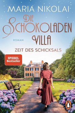 Die Schokoladenvilla - Zeit des Schicksals / Schokoladen-Saga Bd.3