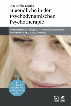 Jugendliche in der Psychodynamischen Psychotherapie - Seiffge-Krenke, Inge