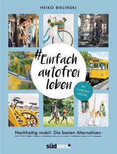 #Einfach autofrei leben - Bielinski, Heiko