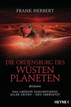 Die Ordensburg des Wüstenplaneten / Der Wüstenplanet Bd.6 - Herbert, Frank