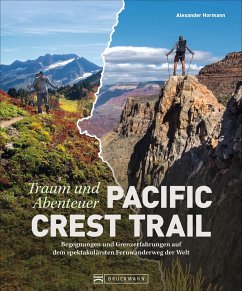 Traum und Abenteuer Pacific Crest Trail - Hormann, Alexander