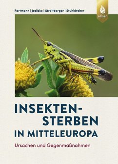 Insektensterben in Mitteleuropa - Fartmann, Thomas;Jedicke, Eckhard;Streitberger, Merle