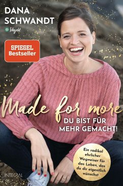 Made for more - Du bist für mehr gemacht - Schwandt, Dana